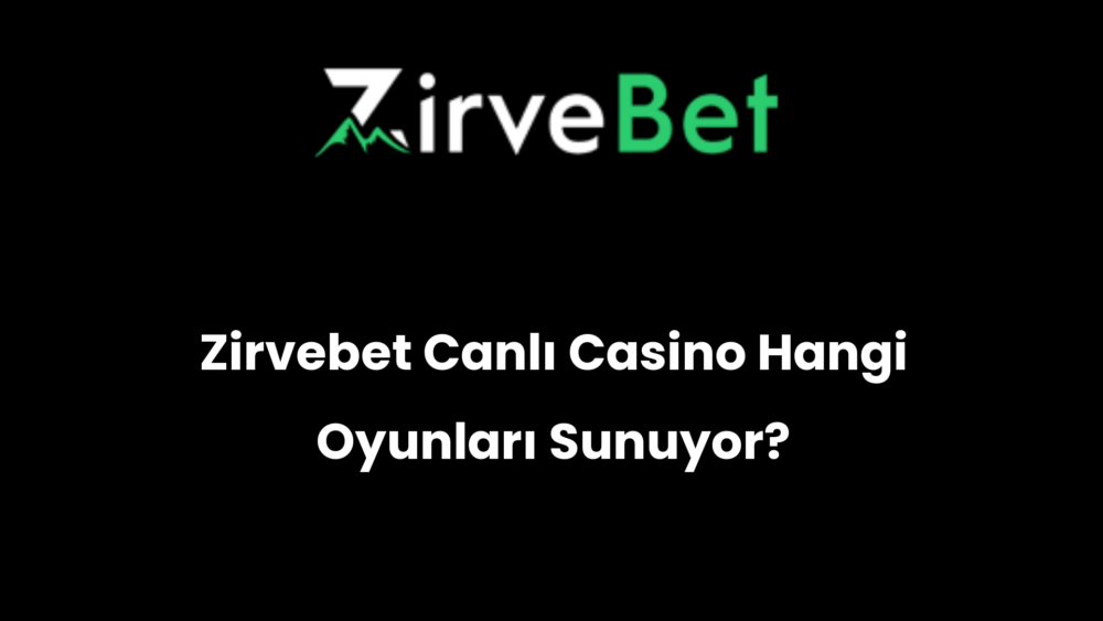 zirvebet canli casino hangi oyunlari sunuyor 404