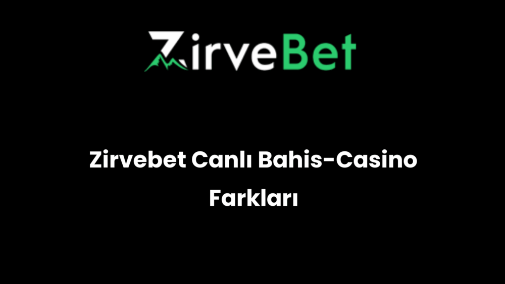 zirvebet canli bahis casino farklari 935