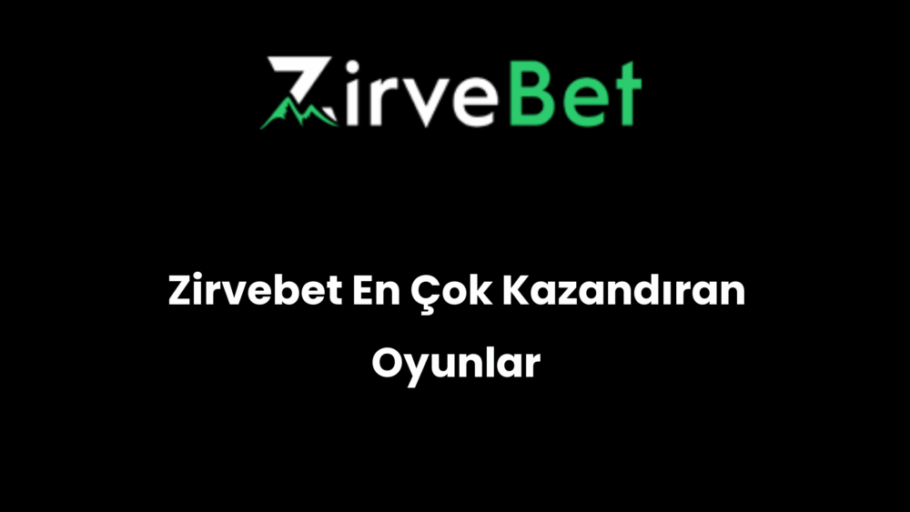 zirvebet en cok kazandiran oyunlar 907